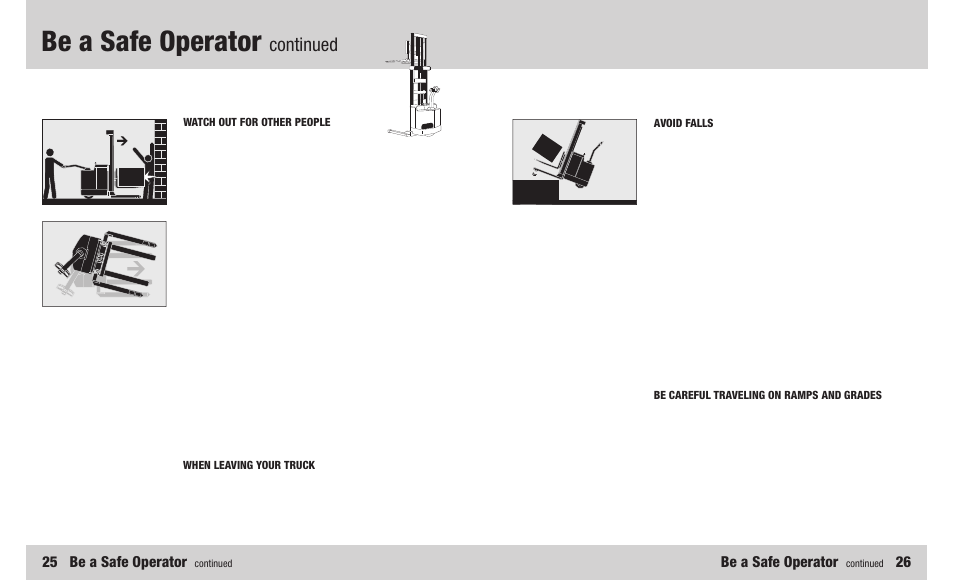 Be a safe operator, Continued, 25 be a safe operator | Crown Equipment Walkie Lift Truck WR Series User Manual | Page 14 / 16