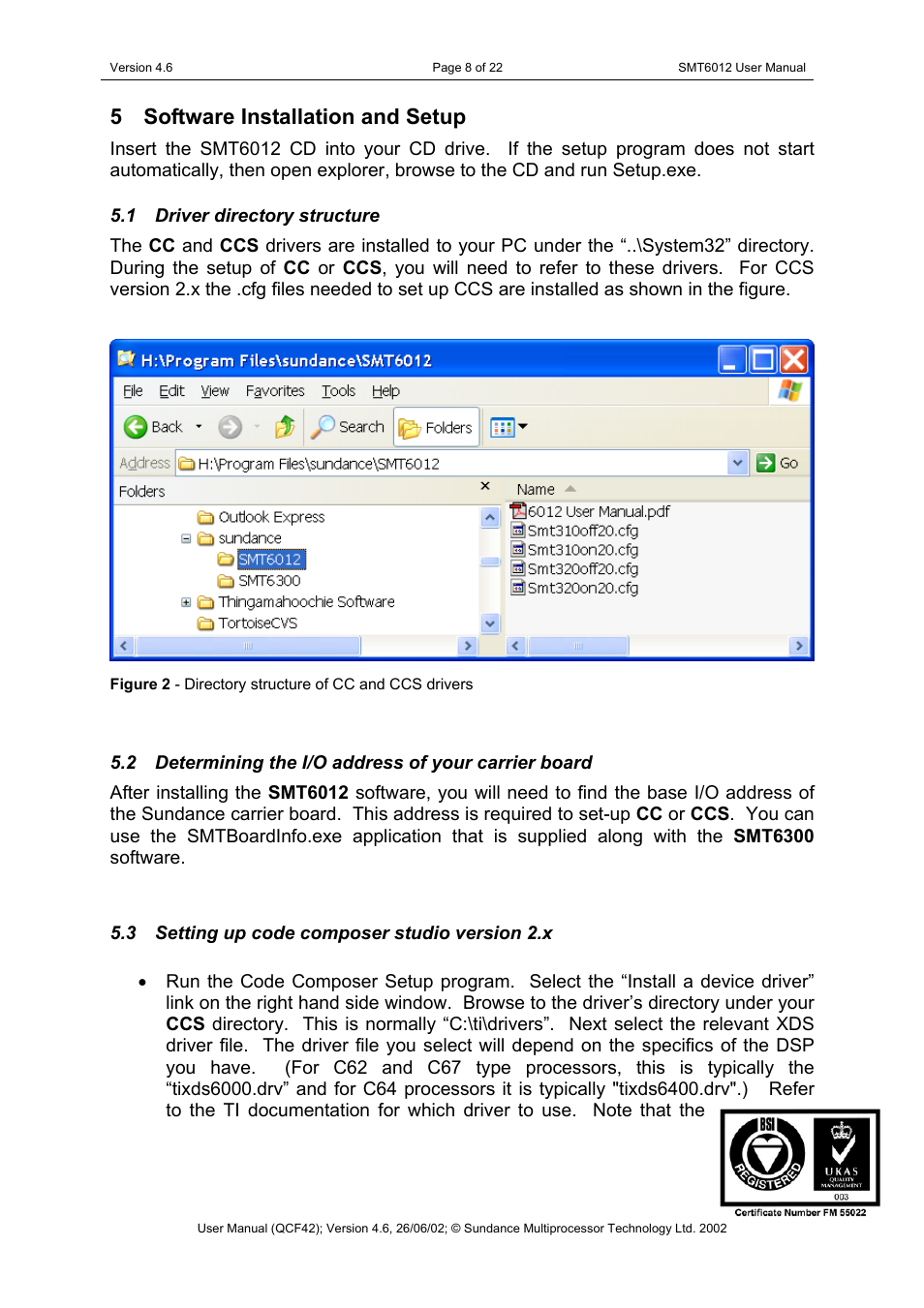 Software installation and setup, Driver directory structure, Determining the i/o address of your carrier board | Setting up code composer studio version 2.x, 5 software installation and setup | Sundance SMT6012 v.4.6 User Manual | Page 8 / 22