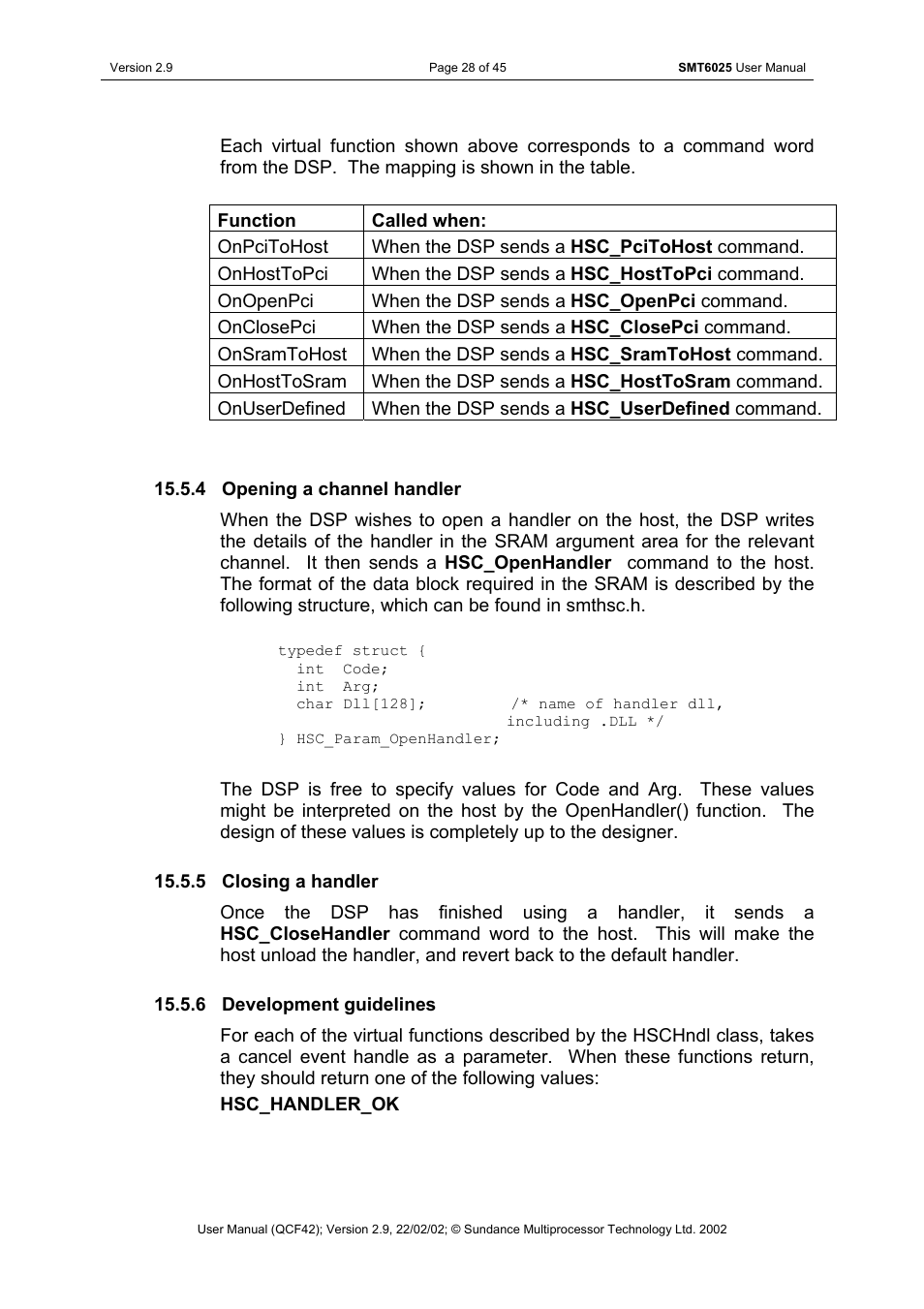 Opening a channel handler, Closing a handler, Development guidelines | Sundance SMT6025 v.2.9 User Manual | Page 28 / 45