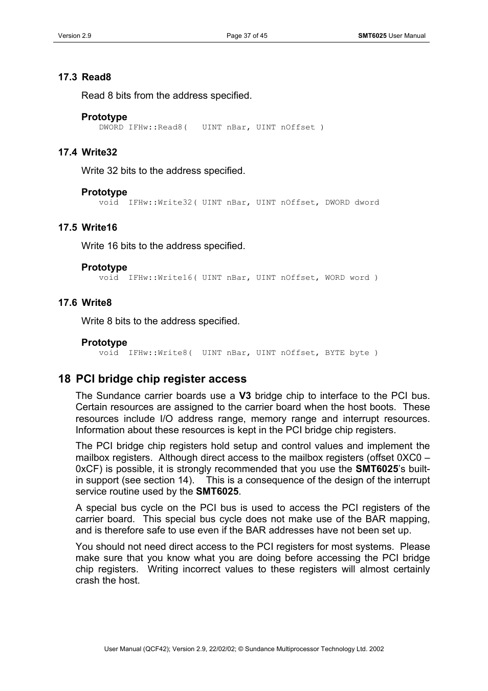 Read8, Write32, Write16 | Write8, Pci bridge chip register access, 18 pci bridge chip register access | Sundance SMT6025 v.2.9 User Manual | Page 37 / 45