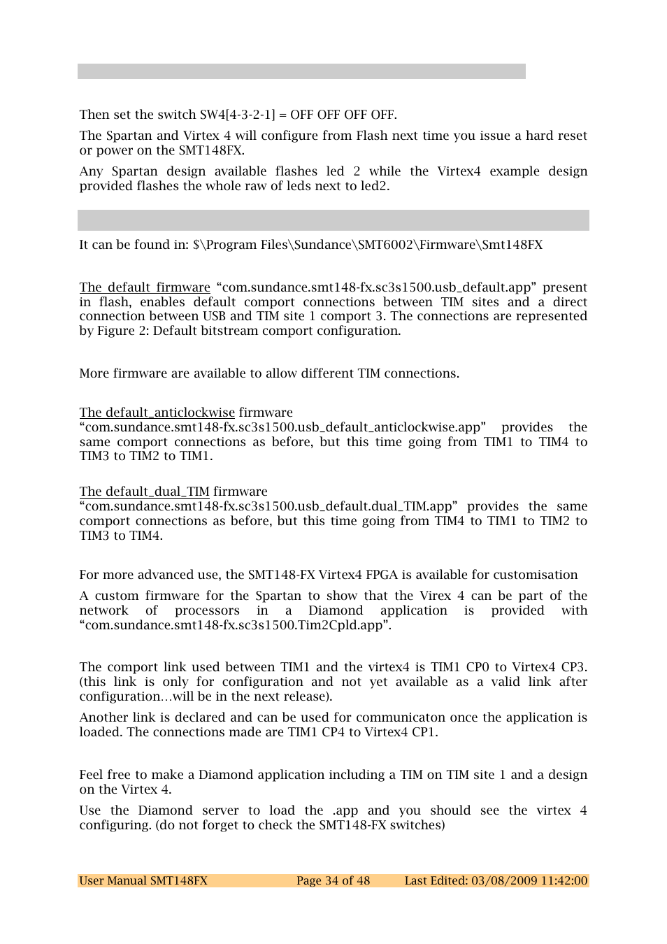3 booting the spartan and virtex 4 from flash, 12 firmware for the spartan, Booting the spartan and virtex 4 from flash | Firmware for the spartan | Sundance SMT148FX User Manual | Page 34 / 48