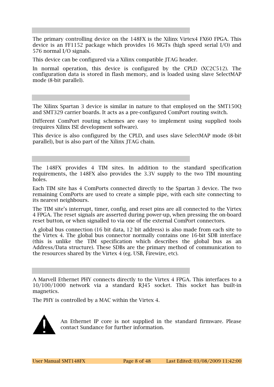 1 virtex 4 fx, 2 spartan 3, 3 tim sites | 4 10/100/1000 ethernet phy, Virtex 4 fx, Spartan 3, Tim sites, 10/100/1000 ethernet phy | Sundance SMT148FX User Manual | Page 8 / 48