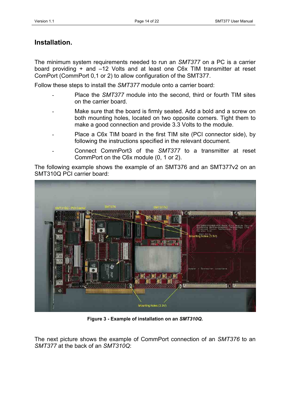 Installation, Figure 3 - example of installation on an smt310q | Sundance SMT377 User Manual | Page 14 / 22