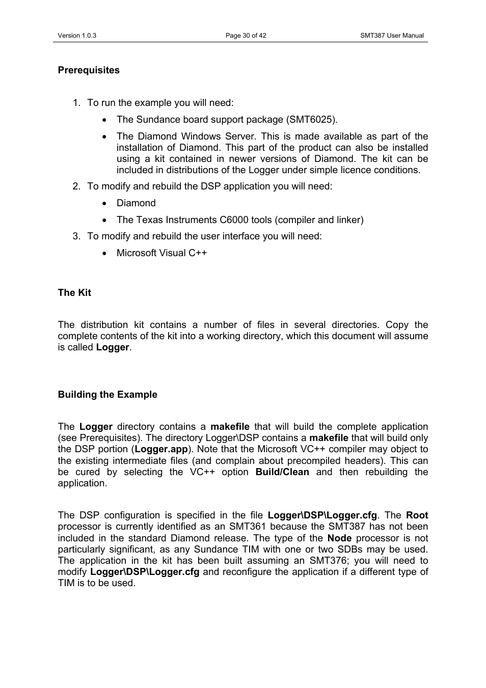 Prerequisites, The kit, Building the example | Prerequisites the kit building the example | Sundance SMT387 User Manual | Page 30 / 42