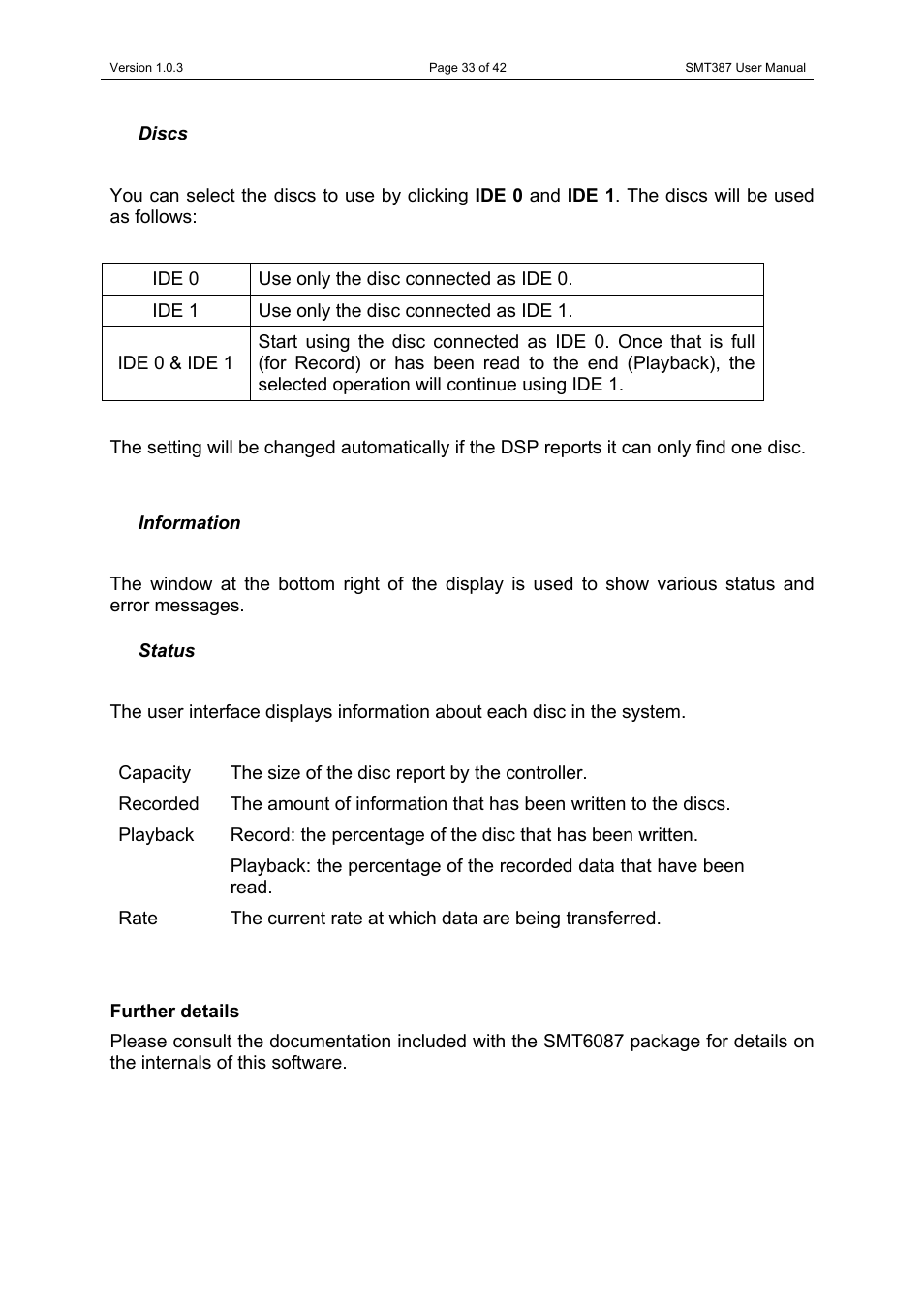 Discs, Information, Status | Further details, Discs information status | Sundance SMT387 User Manual | Page 33 / 42