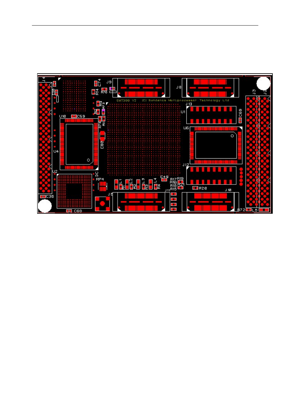 Pcb layout details, Components placement, Figure 19:smt398 components placement-top view | Bottom right, Has gone high, led l5 (see, Figure 19:smt398, Components placement-top view, Bottom right hand c, The tim connector j4 pin 74. (see, Figure | Sundance SMT398 User Manual | Page 46 / 52