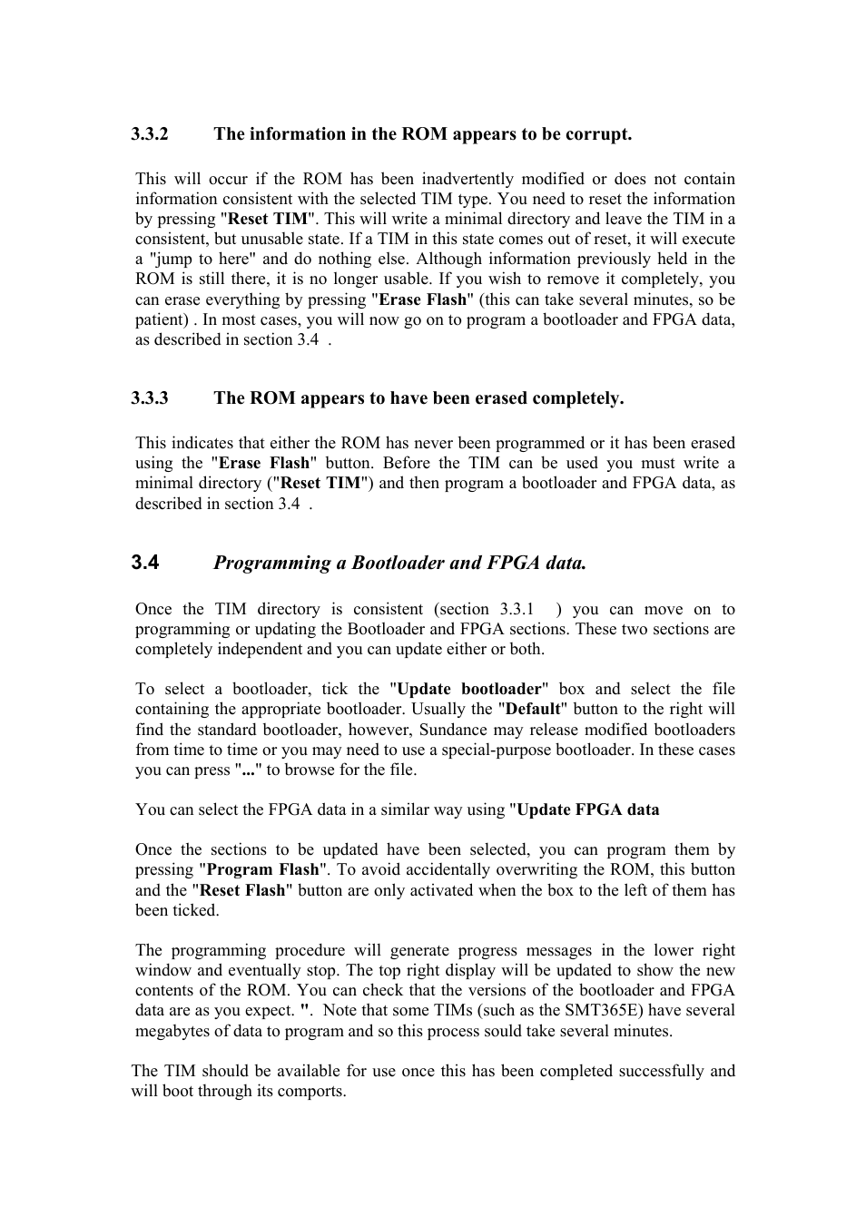 The information in the rom appears to be corrupt, The rom appears to have been erased completely, Programming a bootloader and fpga data | Sundance SMT6001 User Manual | Page 6 / 13