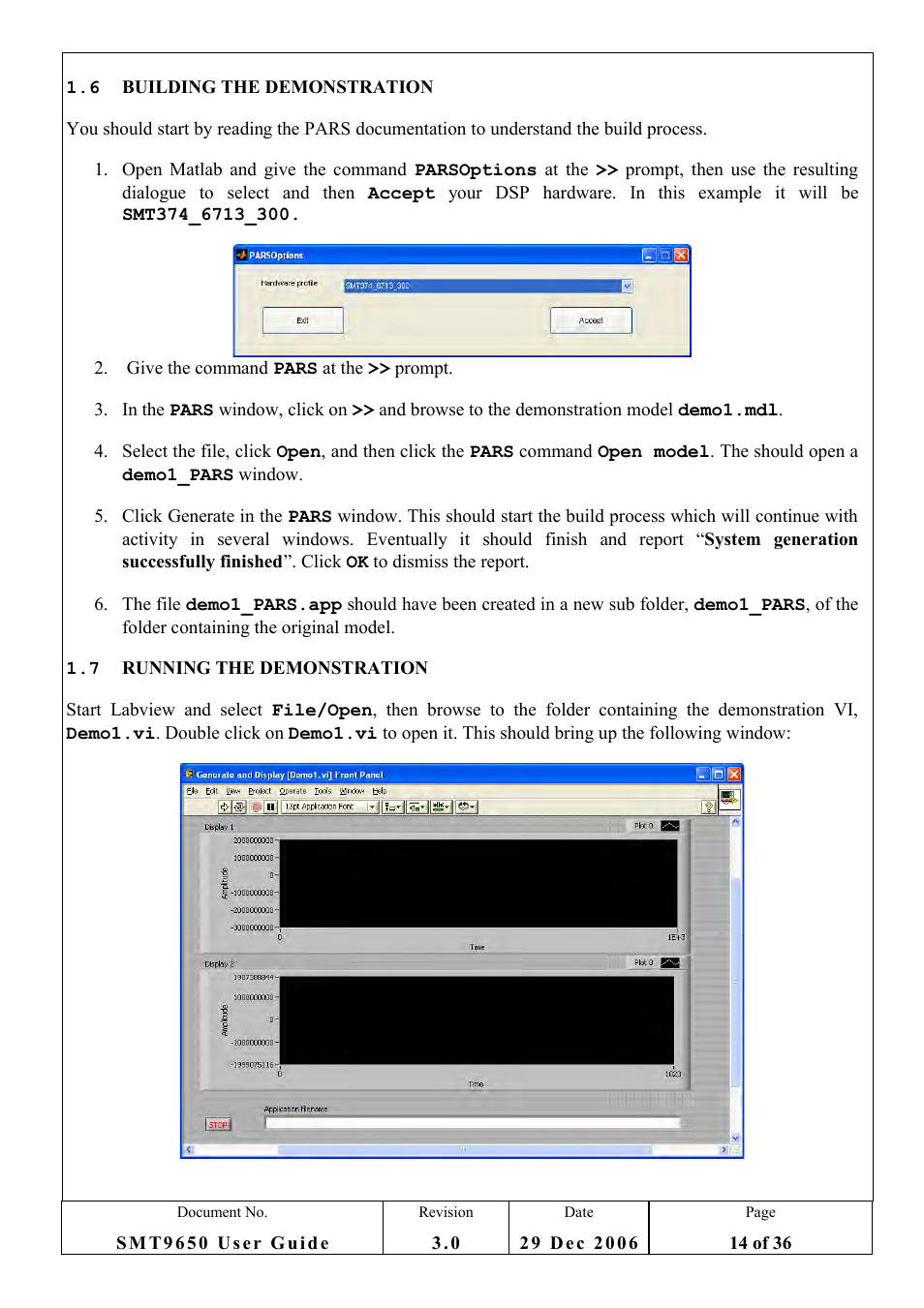 6 building the demonstration, 7 running the demonstration, Uilding | Emonstration, Unning | Sundance SMT9650 User Manual | Page 14 / 36