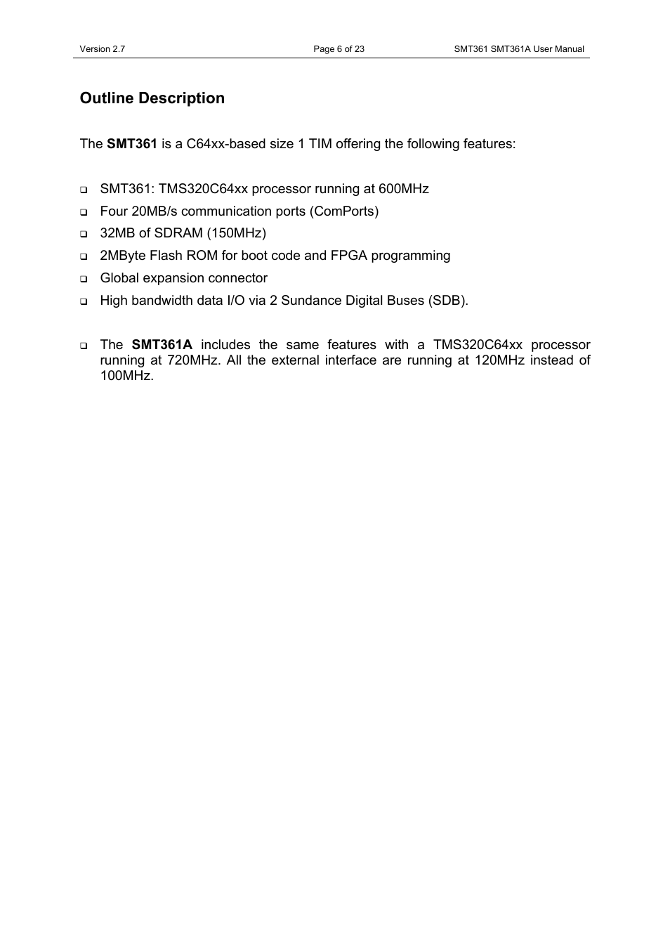 Outline description, Four 20mb/s communication ports (comports), Global expansion connector | Sundance SMT361 User Manual | Page 6 / 23