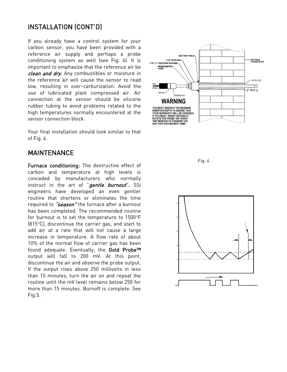 Maintenance, Furnace conditioning, Fig. 5 | Installation (cont’d) | Super Systems Gold Probe User Manual | Page 7 / 16