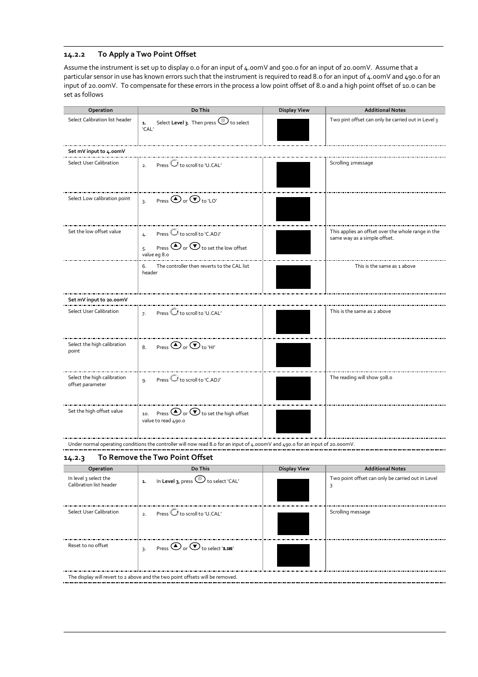 2 to apply a two point offset, 3 to remove the two point offset, To apply a two point offset | To remove the two point offset, 8 .0 c .a d j, C .a d j, C a l | Super Systems 3 Series User Manual | Page 83 / 92