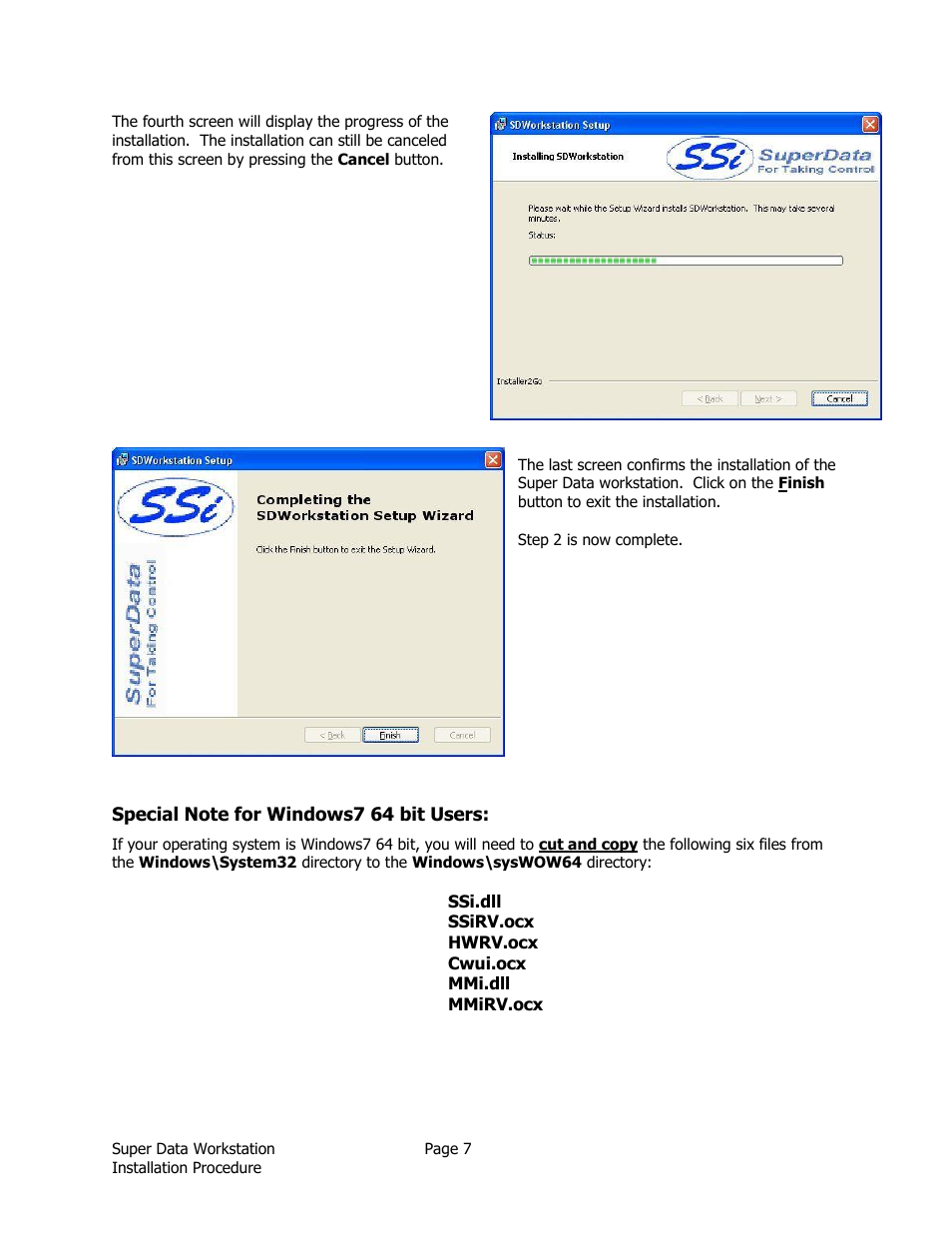 Special note for windows7 64 bit users | Super Systems SuperDATA Installation User Manual | Page 7 / 12