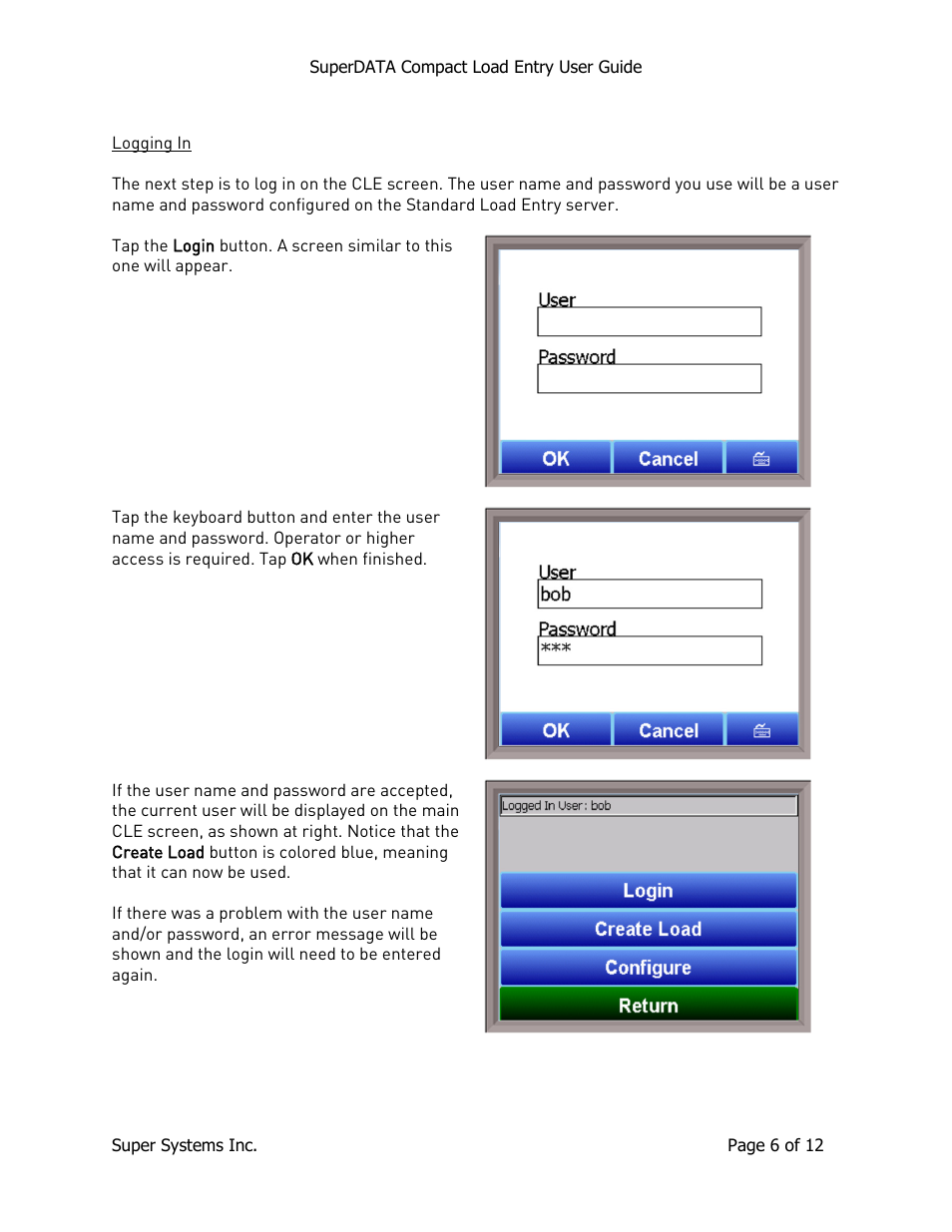 Logging in | Super Systems SuperDATA Compact Load Entry User Manual | Page 6 / 12