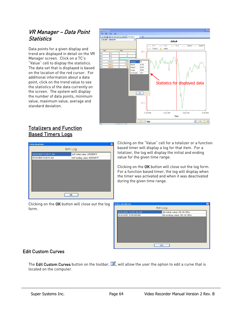 Totalizers and function based timers logs, Edit custom curves, Vr manager – data point statistics | Super Systems Paperless VR User Manual | Page 65 / 77