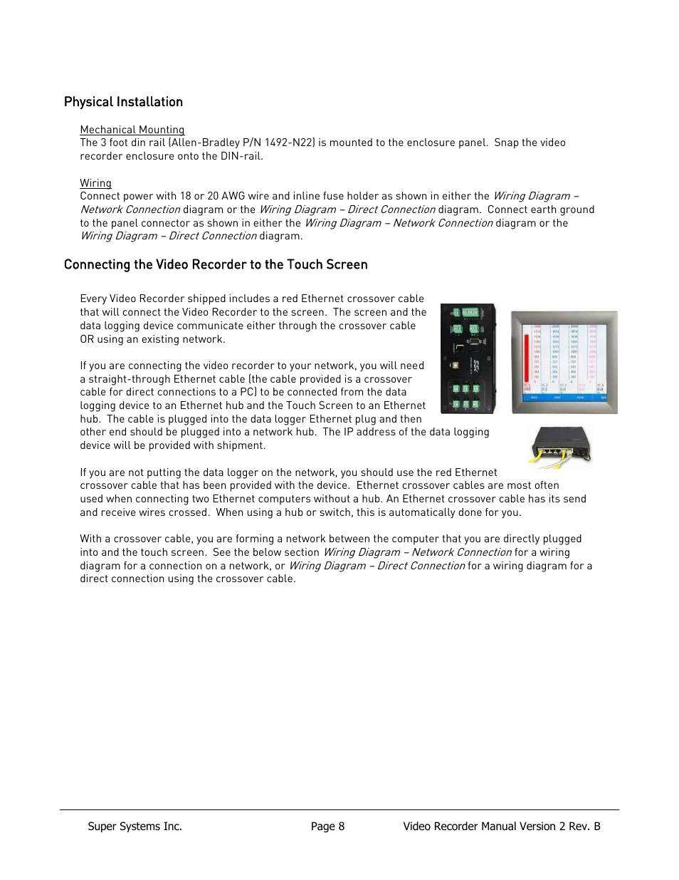 Physical installation, Connecting the video recorder to the touch screen | Super Systems Paperless VR User Manual | Page 9 / 77