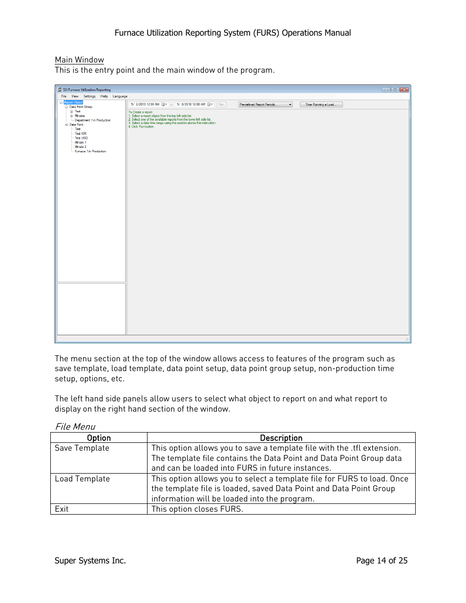 Main window, File menu | Super Systems FURS User Manual | Page 14 / 25