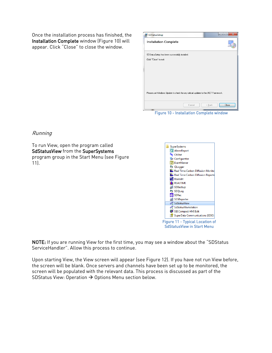 Running | Super Systems SDStatus User Manual | Page 9 / 83