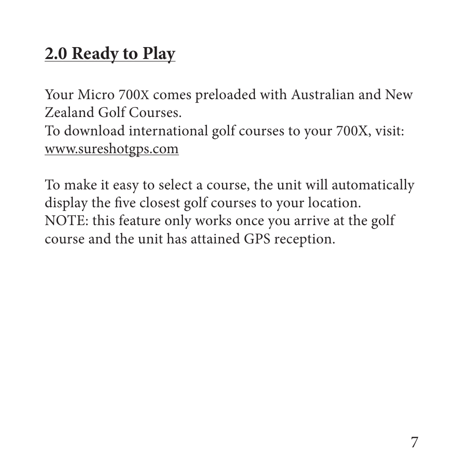 0 ready to play | Sureshotgps MICRO 700X User Manual | Page 7 / 32