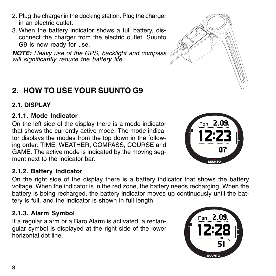 How to use your suunto g9, Display, Mode indicator | Battery indicator, Alarm symbol, Gps activity and accuracy bar display | SUUNTO G9-3 User Manual | Page 8 / 82