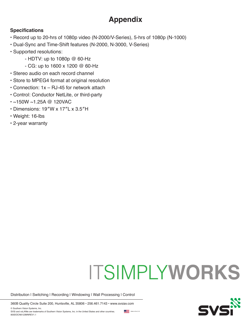 It simply works, Appendix | SVSi N6123 User Manual | Page 7 / 7