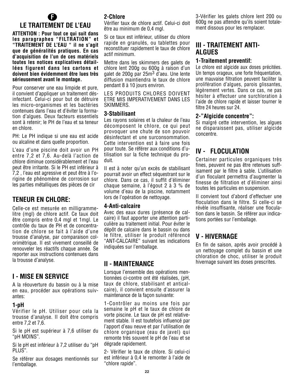 Le traitement de l’eau, Teneur en chlore, I - mise en service | Ii - maintenance, Iii - traitement anti- algues, Iv - floculation, V - hivernage | Swim'n Play International Concord Round User Manual | Page 23 / 28