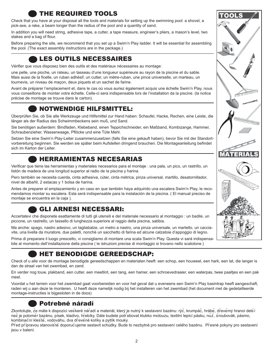 The required tools, Les outils necessaires, Notwendige hilfsmittel | Herramientas necesarias, Gli arnesi necessari, Het benodigde gereedschap, Potr, Ebné nár | Swim'n Play International Concord Oval User Manual | Page 2 / 36