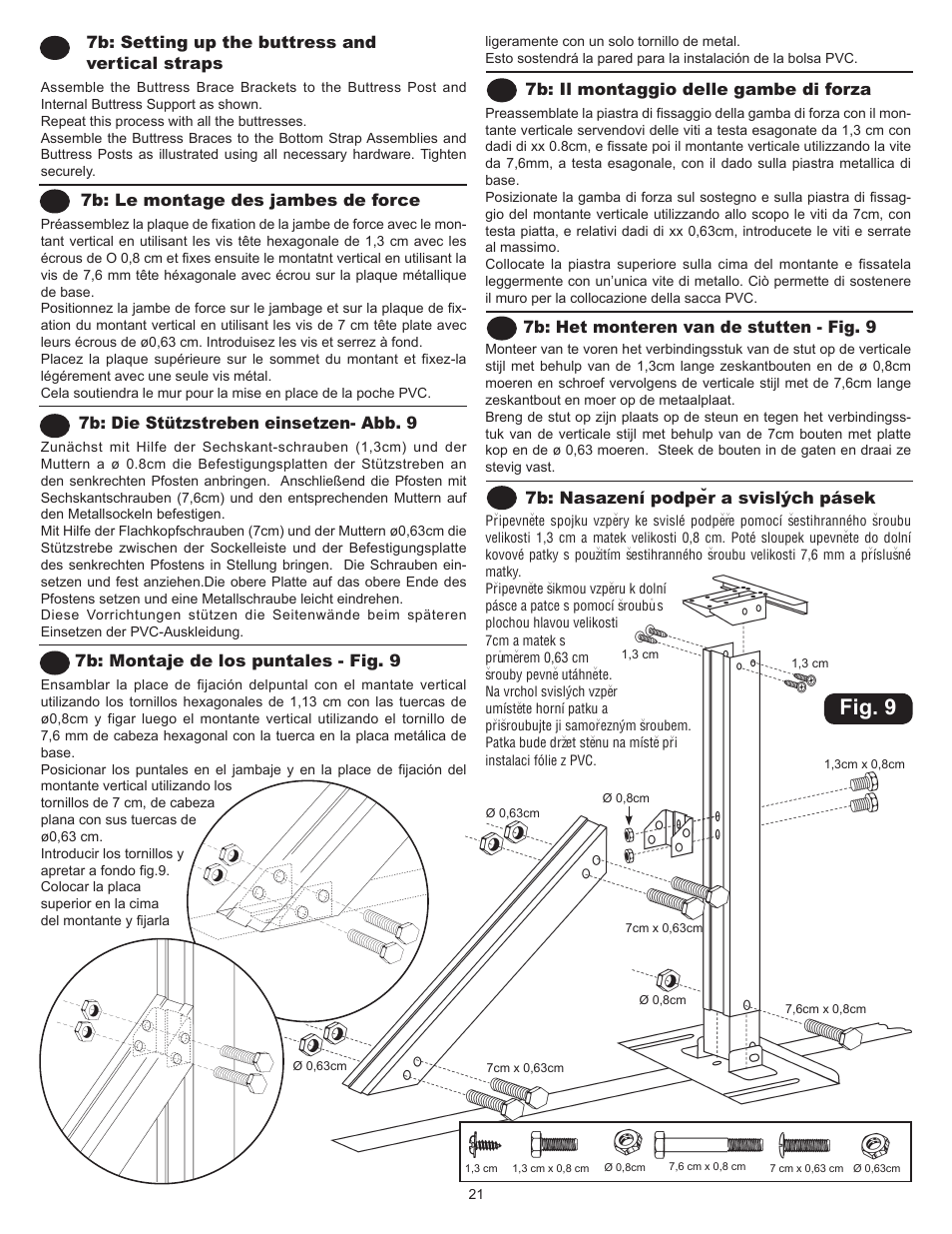 Fig. 9, 7b: setting up the buttress and vertical straps, 7b: le montage des jambes de force | 7b: die stützstreben einsetzen- abb. 9, 7b: montaje de los puntales - fig. 9, 7b: il montaggio delle gambe di forza, 7b: het monteren van de stutten - fig. 9, 7b: nasazení podpeˇr a svislých pásek | Swim'n Play International Concord Oval User Manual | Page 21 / 36