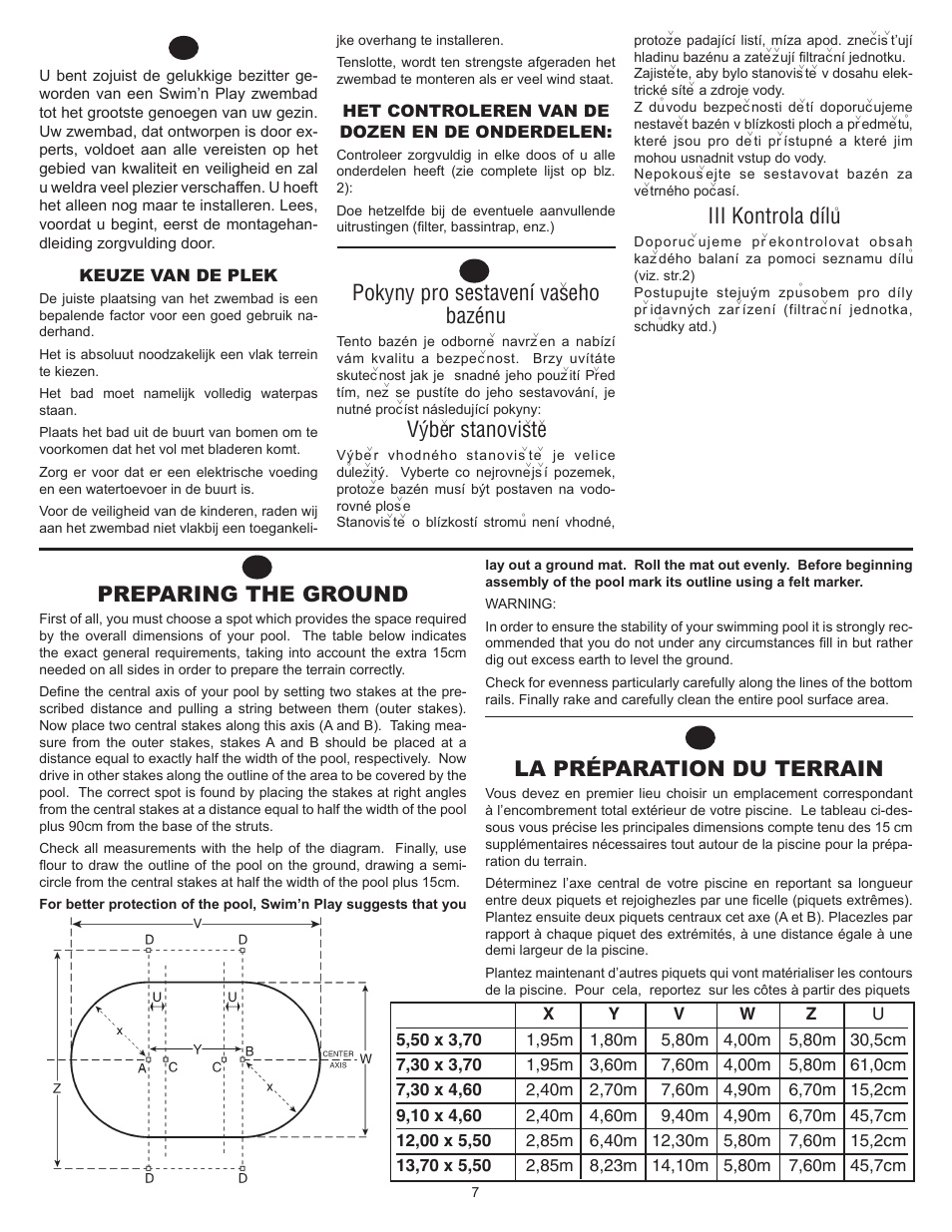 Pokyny pro sestavení vas, Eho bazénu, Výbe | R stanovis, Iii kontrola dílu, Preparing the ground, La préparation du terrain, Nl cz, Gb f | Swim'n Play International Concord Oval User Manual | Page 7 / 36