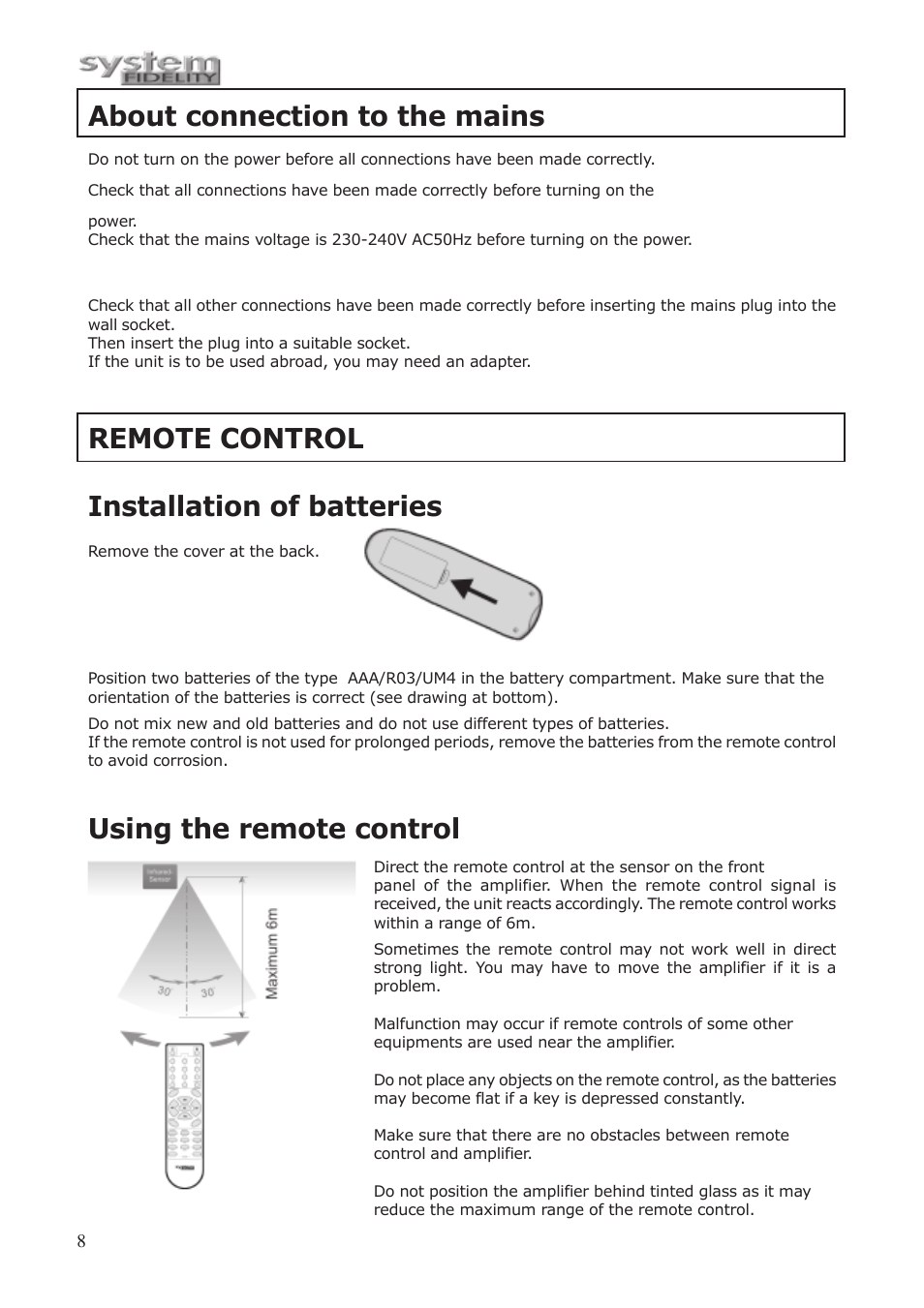 About connection to the mains, Remote control installation of batteries, Using the remote control | System Fidelity ST-250 User Manual | Page 7 / 15