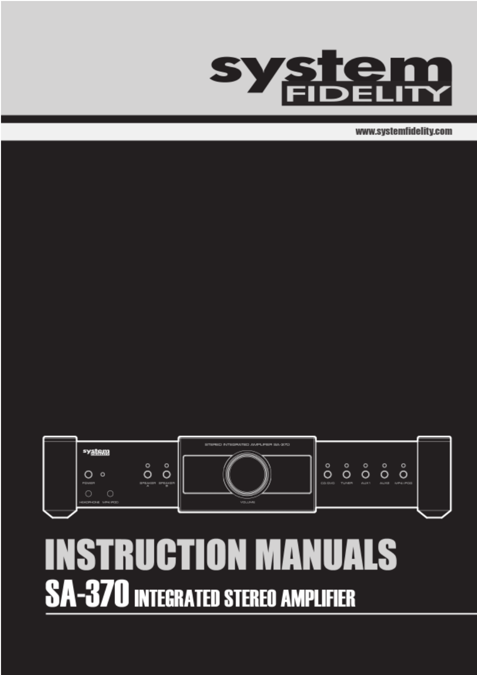 System Fidelity SA-370 User Manual | 16 pages