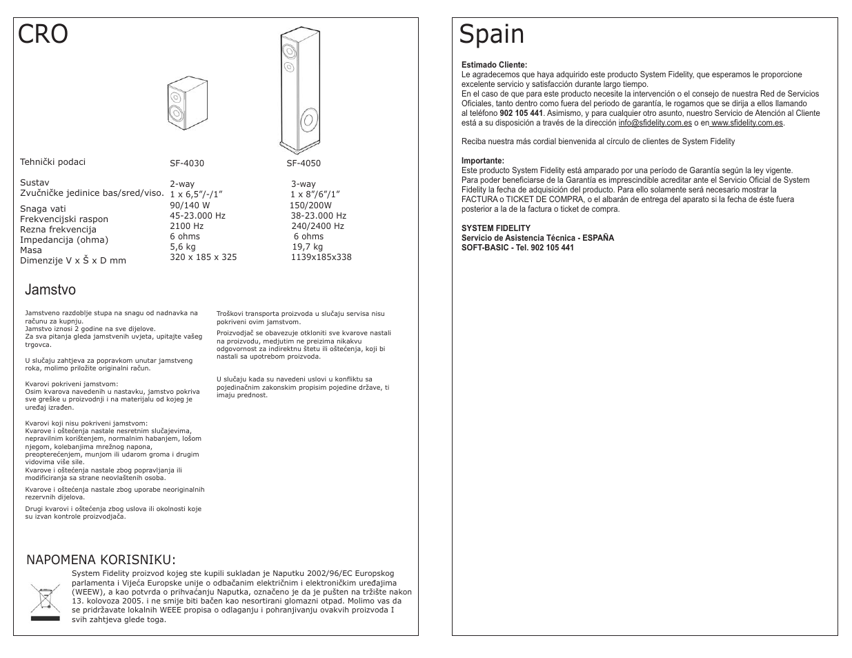 Spain, Jamstvo, Napomena korisniku | System Fidelity SF-4030 User Manual | Page 8 / 8