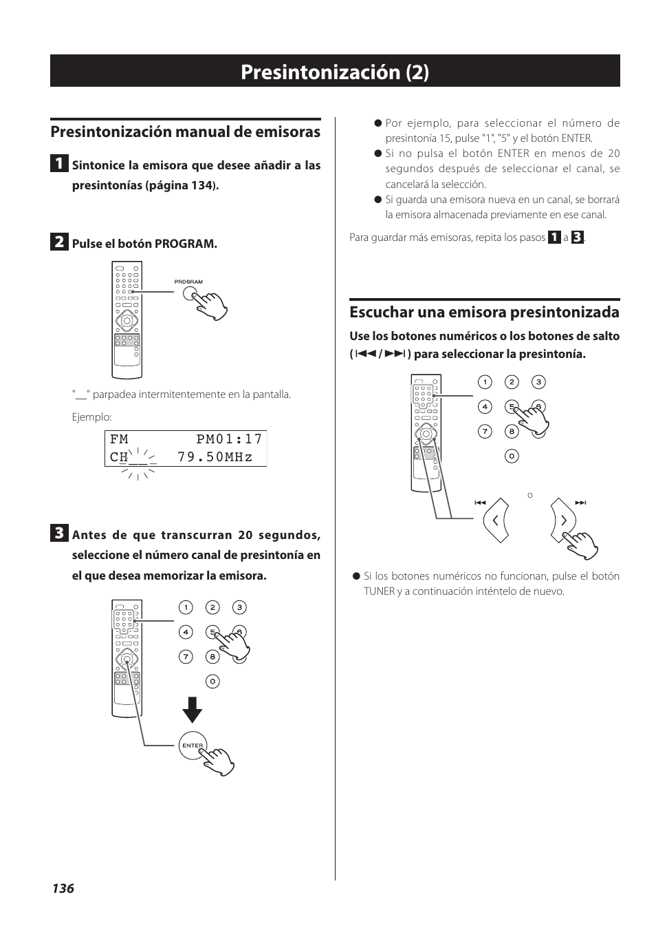 Presintonización (2), Presintonización manual de emisoras 1, Escuchar una emisora presintonizada | Fm pm01:17 ch mhz | Teac CR-H260I User Manual | Page 136 / 152