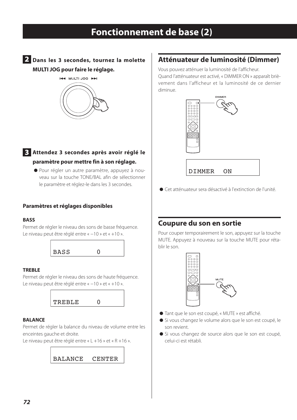 Fonctionnement de base (2), Atténuateur de luminosité (dimmer), Coupure du son en sortie | Bass 0, Treble 0, Balance center, Dimmer on | Teac CR-H260I User Manual | Page 72 / 152