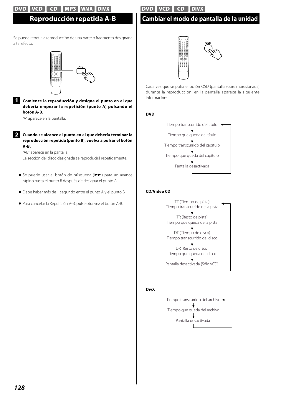 Cambiar el modo de pantalla de la unidad, Búsqueda por tiempo (vcd/cd), Búsqueda por tiempo (mp3/wma) | Reproducción repetida a-b | Teac DR H338i User Manual | Page 128 / 148