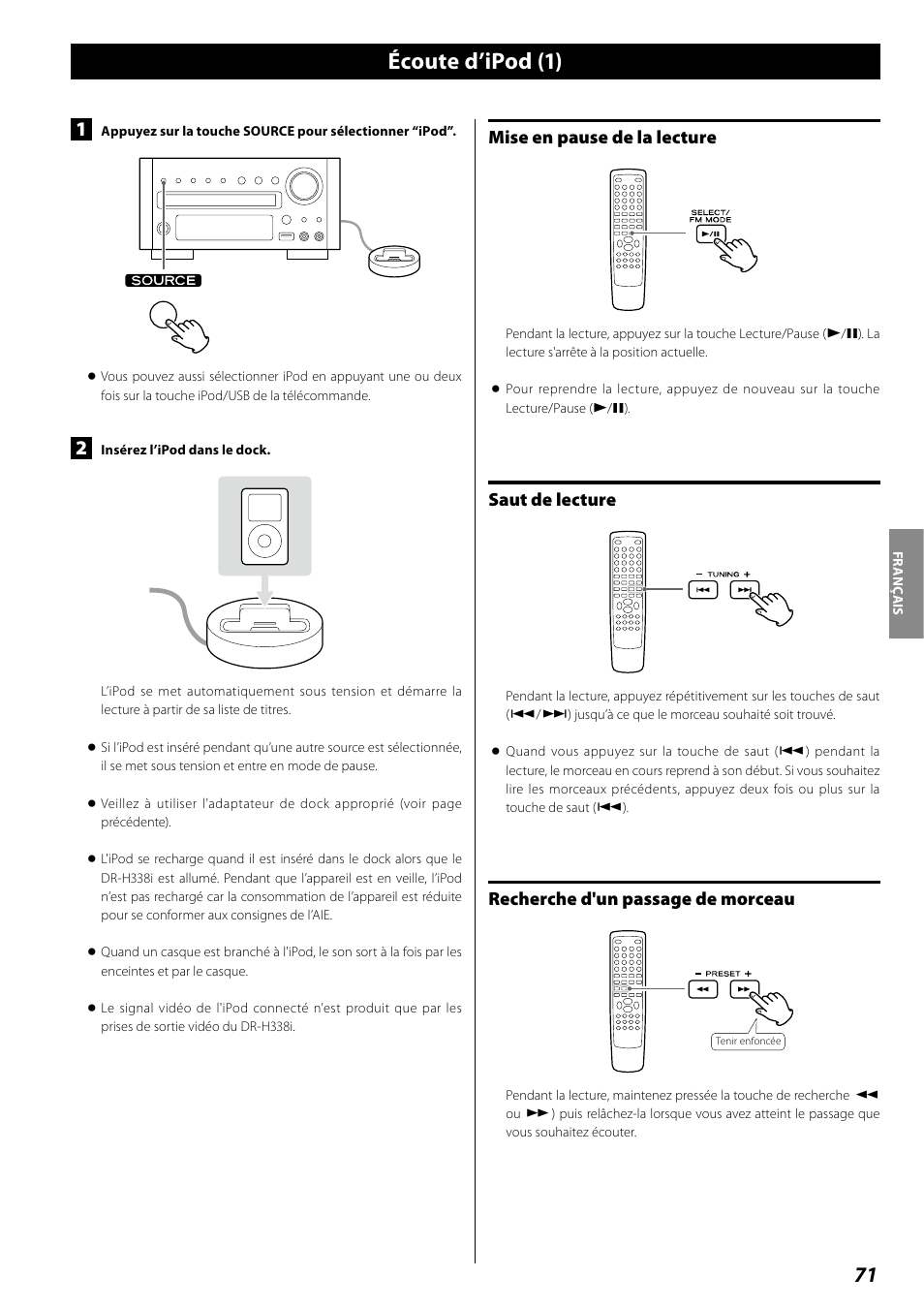 Écoute d’ipod, Écoute d’ipod (1), Mise en pause de la lecture | Saut de lecture, Recherche d'un passage de morceau | Teac DR H338i User Manual | Page 71 / 148