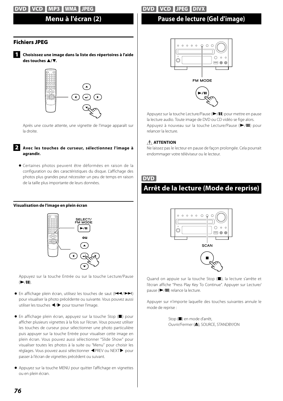 Pause de lecture (gel d'image), Arrêt de la lecture (mode de reprise) | Teac DR H338i User Manual | Page 76 / 148