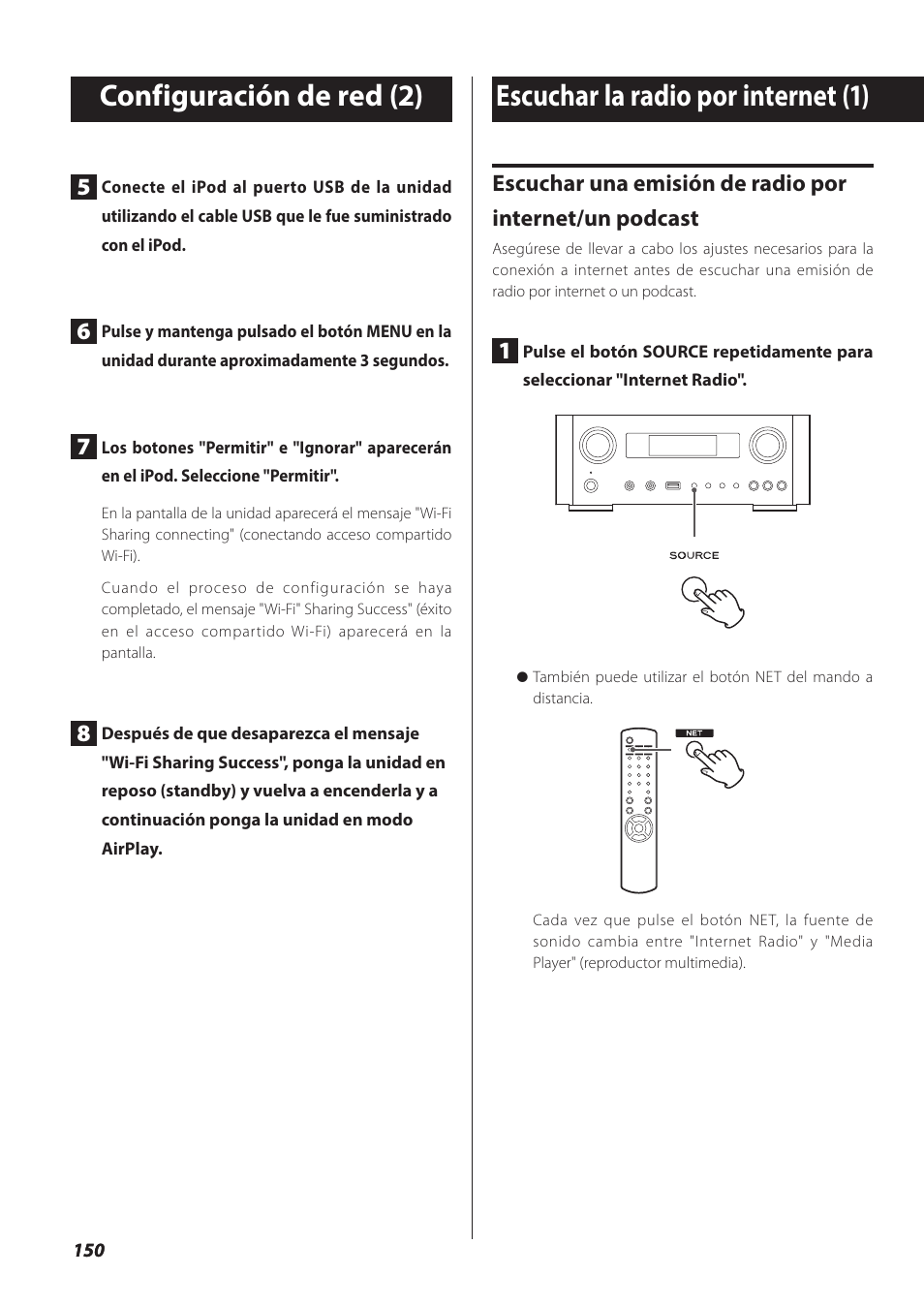 Escuchar la radio por internet, Ina 150, Escuchar la radio por internet (1) | Configuración de red (2) | Teac NP-H750 User Manual | Page 150 / 176