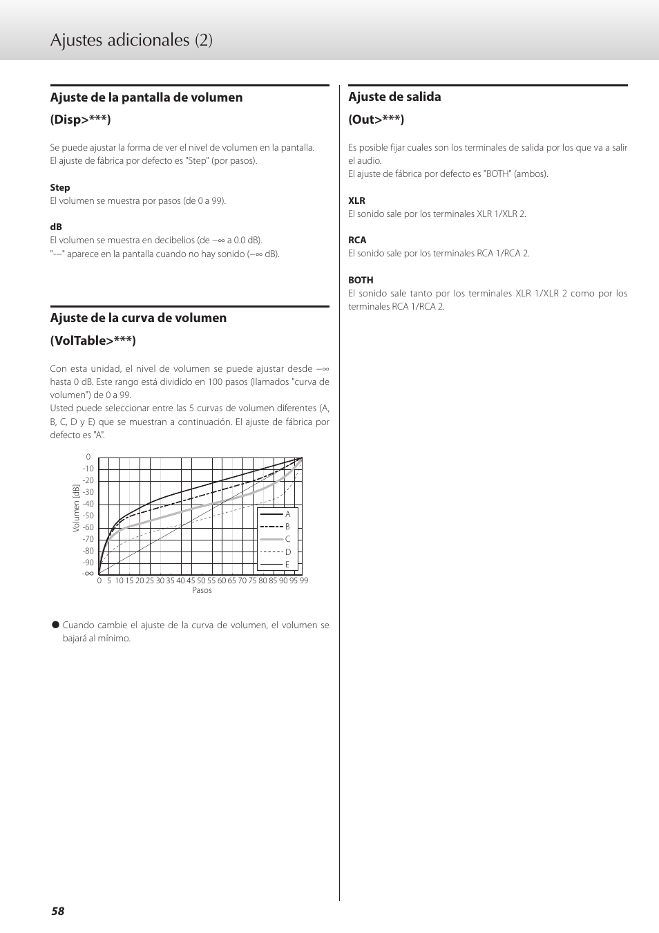 Ajustes adicionales (2), Ajuste de salida (out>***), Ajuste de la pantalla de volumen (disp>***) | Ajuste de la curva de volumen (voltable>***) | Teac C-02 User Manual | Page 58 / 68