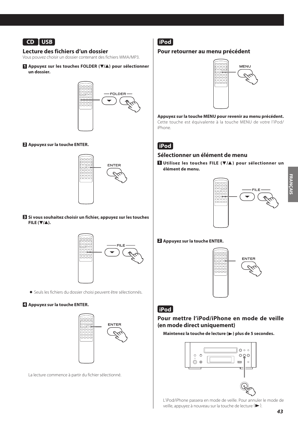 Ipod, Pour retourner au menu précédent, Sélectionner un élément de menu | Usb lecture des fichiers d’un dossier | Teac CD-H750 User Manual | Page 43 / 84