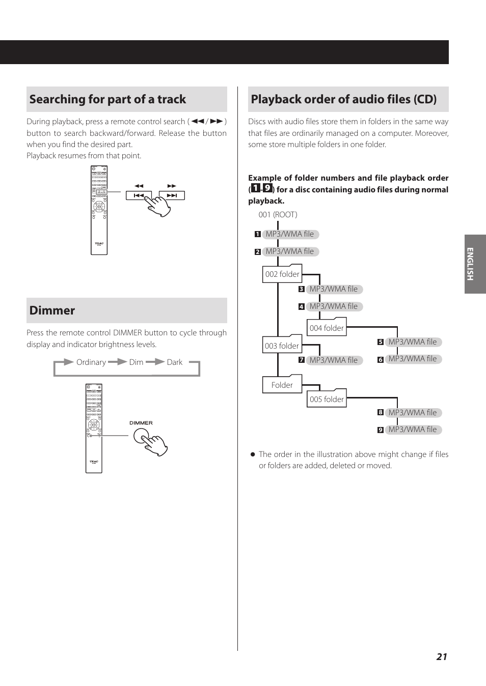 Searching for part of a track, Dimmer, Playback order of audio files (cd) | Teac CD-P800NT-B User Manual | Page 21 / 160
