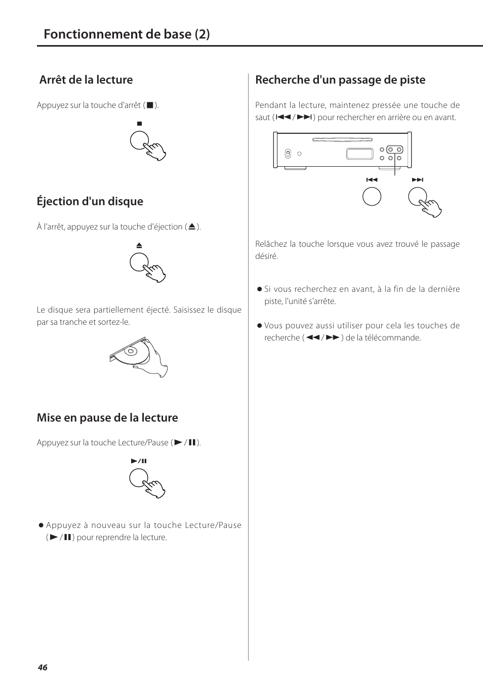 Fonctionnement de base (2), Arrêt de la lecture, Éjection d'un disque | Mise en pause de la lecture, Recherche d'un passage de piste | Teac PD-501HR User Manual | Page 46 / 88