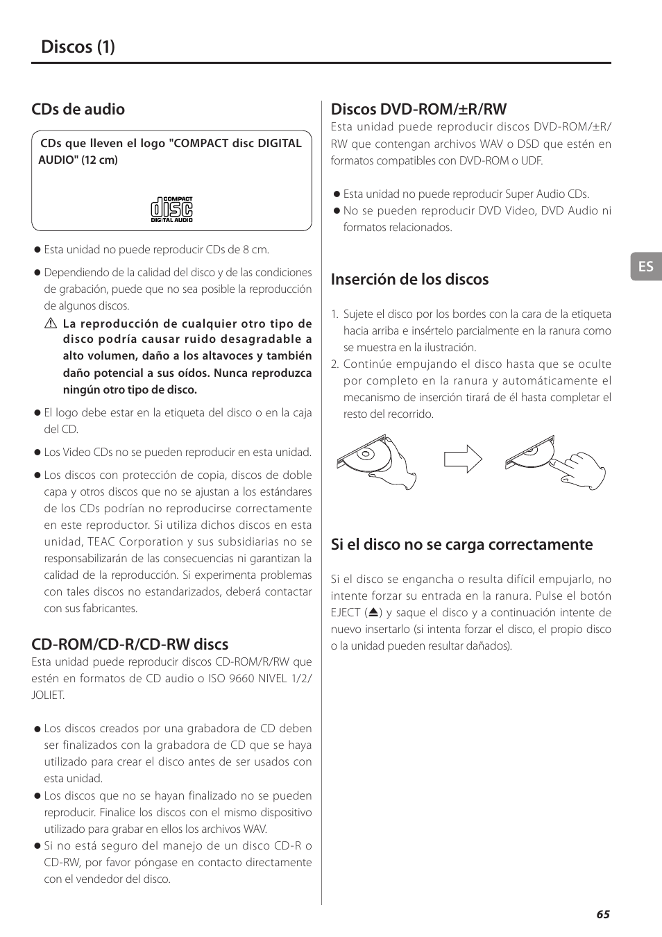 Discos, Discos (1), Cds de audio | Cd-rom/cd-r/cd-rw discs, Discos dvd-rom/±r/rw, Inserción de los discos, Si el disco no se carga correctamente | Teac PD-501HR User Manual | Page 65 / 88