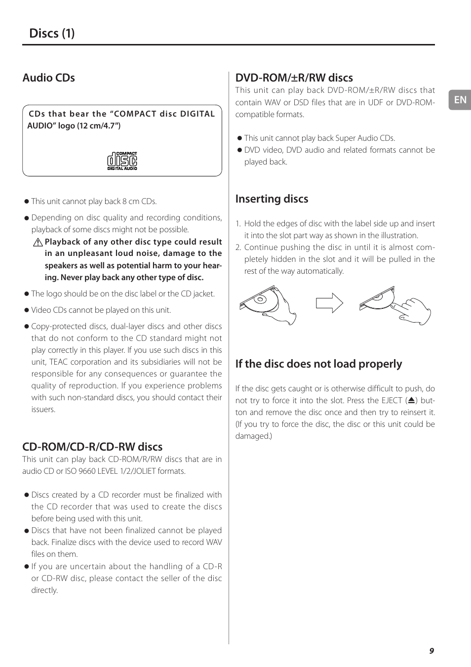 Discs, Discs (1), Audio cds | Cd-rom/cd-r/cd-rw discs, Dvd-rom/±r/rw discs, Inserting discs, If the disc does not load properly | Teac PD-501HR User Manual | Page 9 / 88