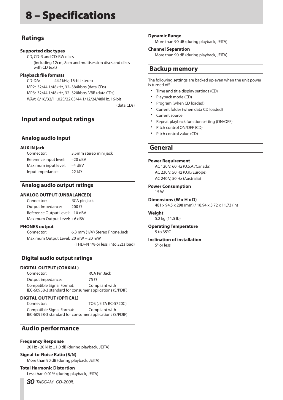 8 – specifications, Ratings, Input and output ratings | Analog audio input, Analog audio output ratings, Digital audio output ratings, Audio performance, Backup memory, General | Teac CD-200IL User Manual | Page 30 / 32