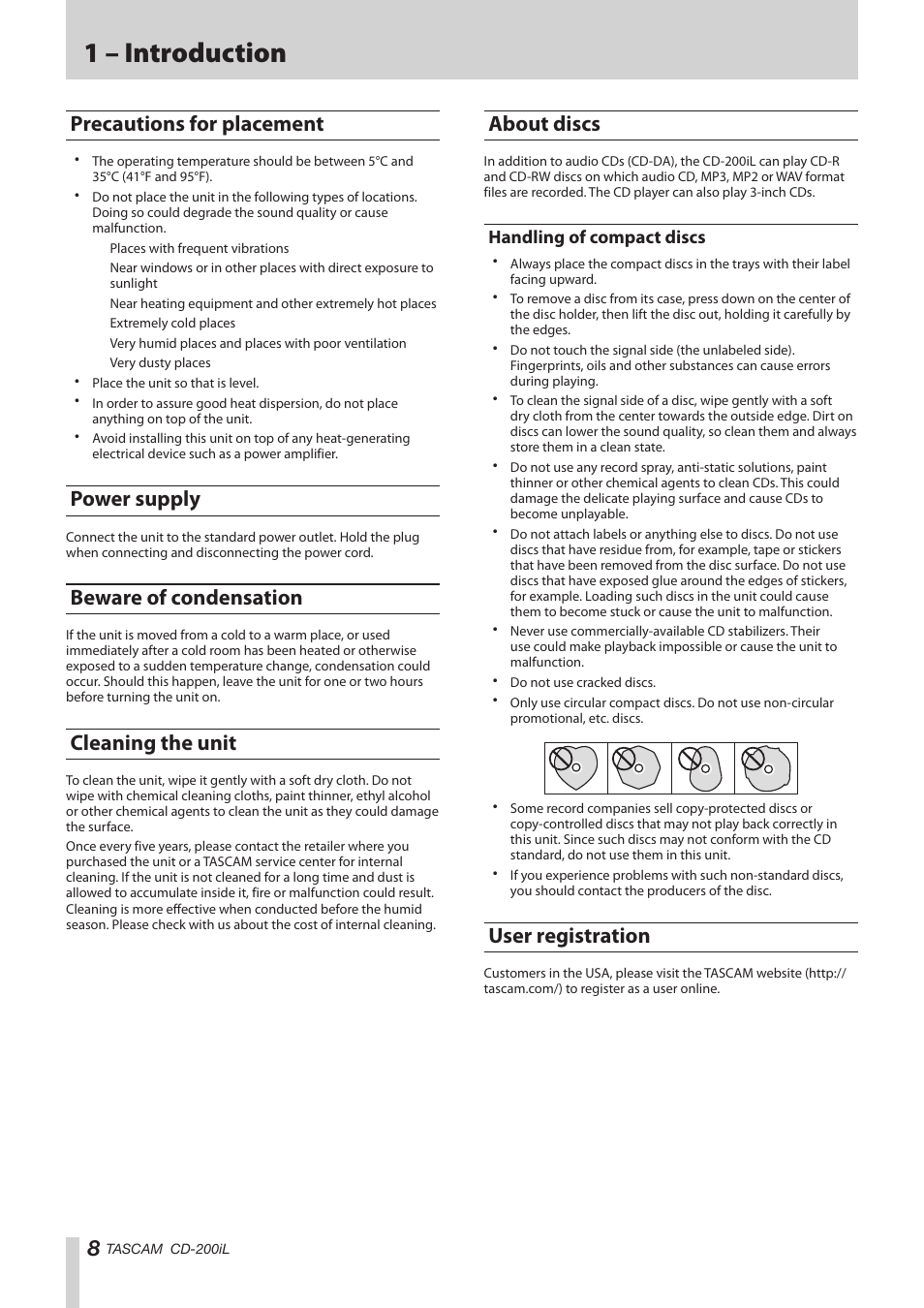 Precautions for placement, Power supply, Beware of condensation | Cleaning the unit, About discs, Handling of compact discs, User registration, 1 – introduction | Teac CD-200IL User Manual | Page 8 / 32