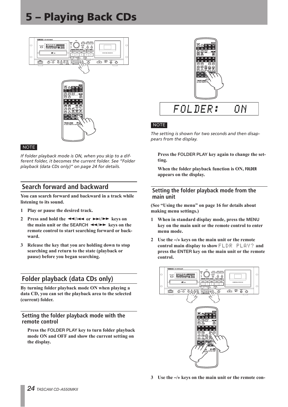 Search forward and backward, Folder playback (data cds only), Folder playback (data cds only)” on | See “folder playback (data cds only)” on, 5 – playing back cds | Teac CD-A550MKII User Manual | Page 24 / 48