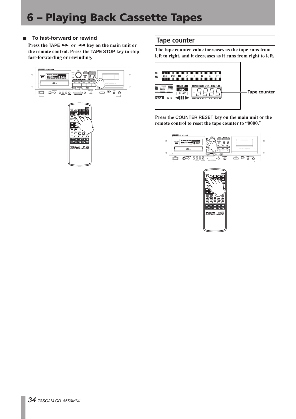 Tape counter, To “0000.” (see “tape, 6 – playing back cassette tapes | Teac CD-A550MKII User Manual | Page 34 / 48