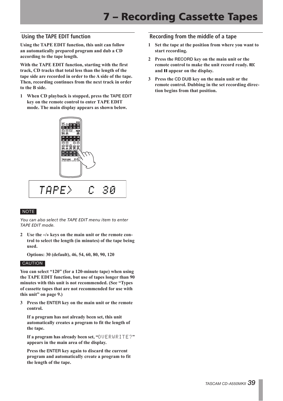 Using the tape edit function, Recording from the middle of a tape, Using | 7 – recording cassette tapes | Teac CD-A550MKII User Manual | Page 39 / 48