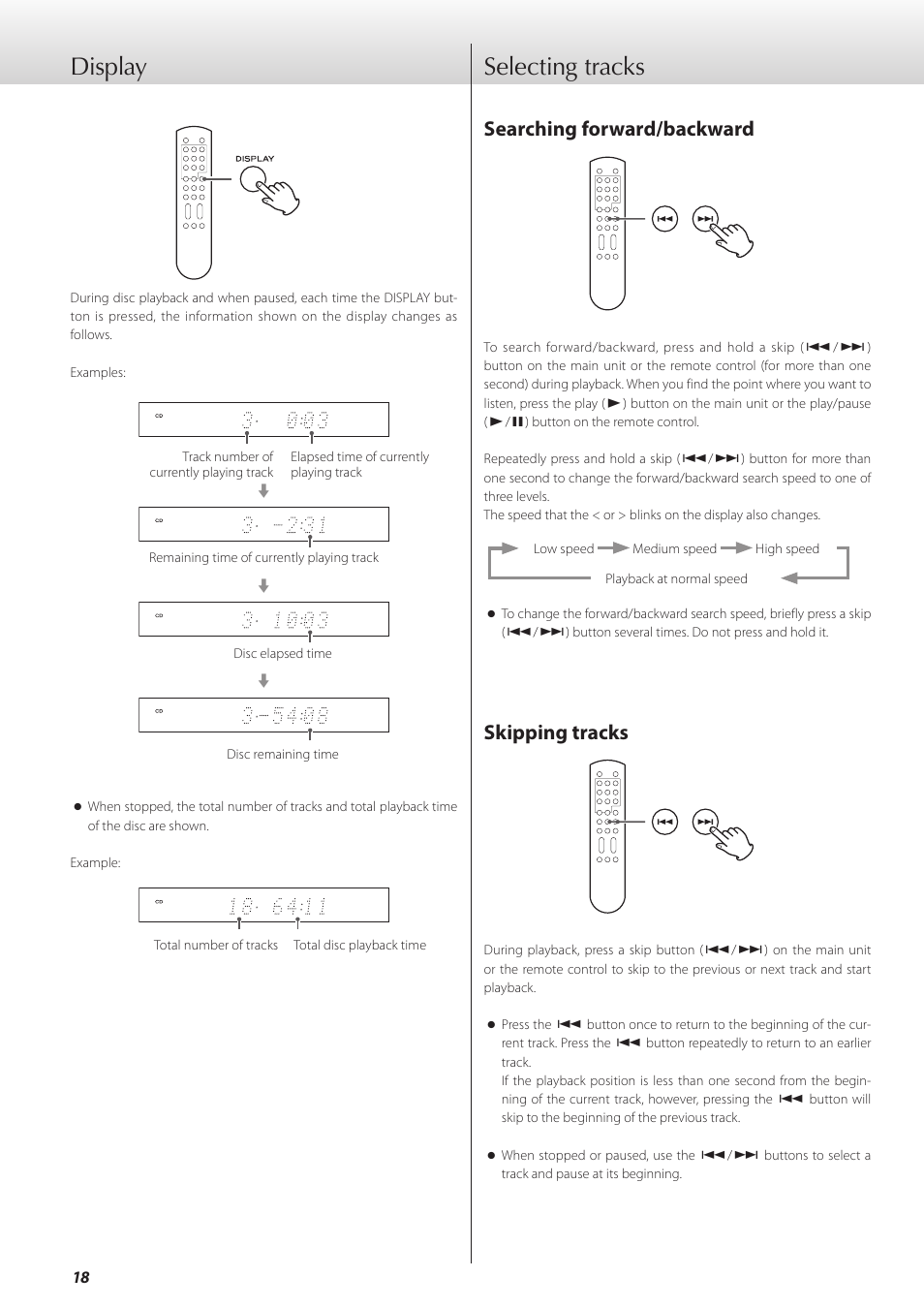 Display, Selecting tracks, Display selecting tracks | Searching forward/backward, Skipping tracks | Teac K-01X User Manual | Page 18 / 84