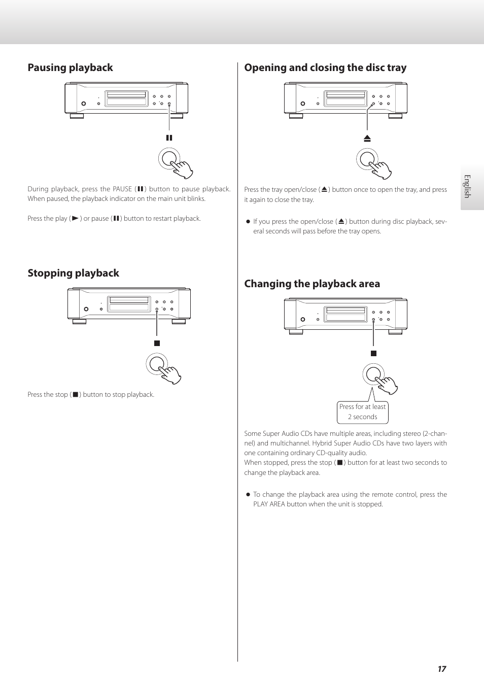 Pausing playback, Stopping playback, Opening and closing the disc tray | Changing the playback area | Teac K-05X User Manual | Page 17 / 96